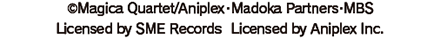 ©Magica Quartet/Aniplex・Madoka Partners・MBS Licensed by SME Records／Licensed by Aniplex Inc